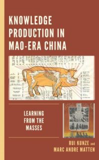Cover des Buches "Knowledge Production in Mao-Era China".